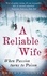 A Reliable Wife. When Passion turns to Poison