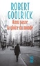 Robert Goolrick - Ainsi passe la gloire du monde.