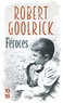 Robert Goolrick - Féroces.