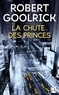 Robert Goolrick - La chute des princes.