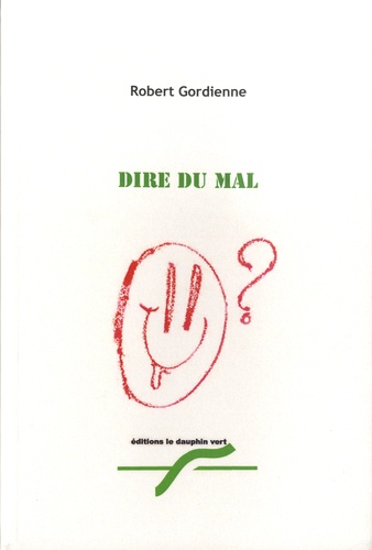 Dire du mal