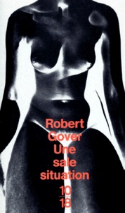 Robert Gover - Une sale situation.