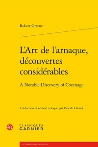Robert Greene - L'Art de l'arnaque, découvertes considérables - A notable discovery of cozenage.