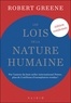 Robert Greene - Les lois de la nature humaine (édition condensée).
