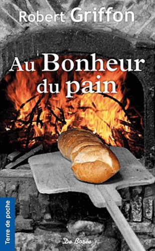 Robert Griffon - Au Bonheur du pain.