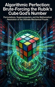 Algorithmic Perfection: Brute-Forcing the Rubik's Cube God's Number