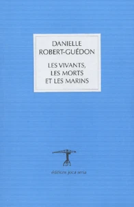 Les Vivants, les Morts et les Marins
