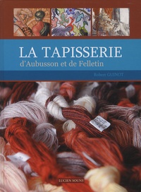 La tapisserie dAubusson et de Felletin.pdf
