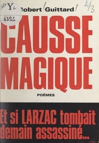 Robert Guittard - Causse magique.