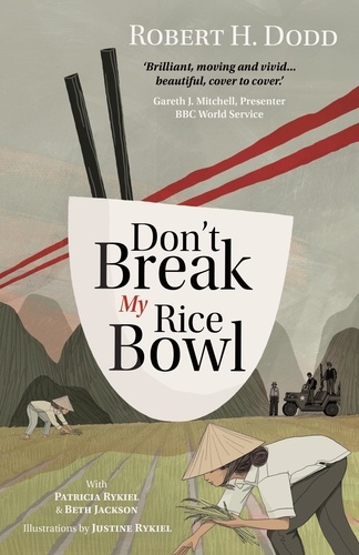  Robert H. Dodd et  Patricia Rykiel - Don't Break My Rice Bowl.