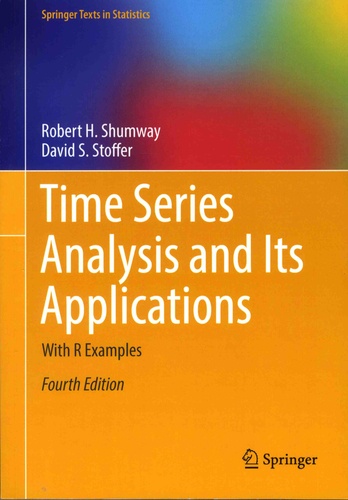 Time Series Analysis and Its Applications - With... de Robert-H Shumway -  Grand Format - Livre - Decitre