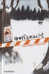Robert Habeck et Andrea Paluch - Wolfsnacht.