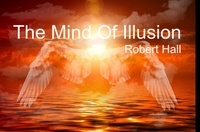  Robert Hall - The Mind Of Illusion.