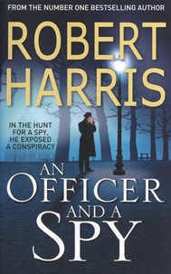 Robert Harris - An Officer and a Spy.