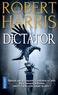 Robert Harris - Dictator.