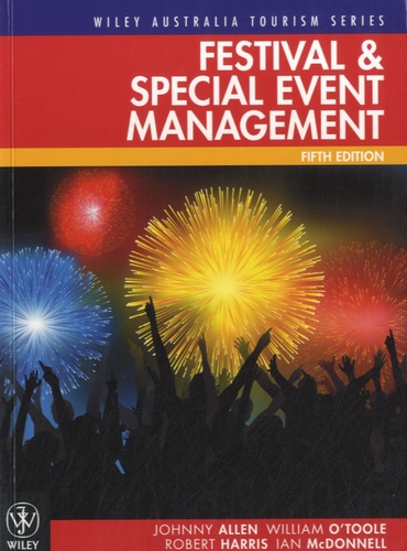 Robert Harris - Festival and Special Event Management 5th Edition.