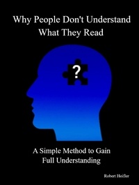  Robert Heifler - Why People Don't Understand What They Read.