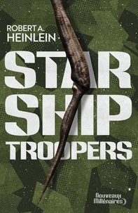 Robert Heinlein - Starship Troopers.