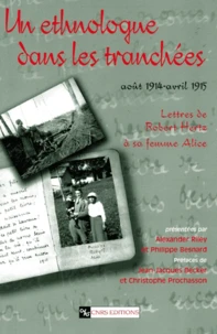 Un ethnologue dans les tranchées (août 1914-avril 1915).