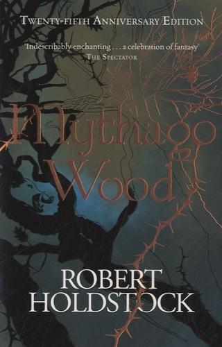 Robert Holdstock - Mythago Wood.