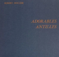 Adorables Antilles