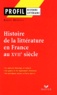 Robert Horville - Histoire De La Litterature En France Au Xviieme Siecle.