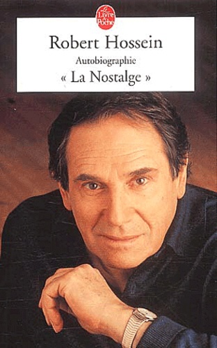 Robert Hossein - La Nostalge.