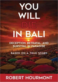 You Will Die in Bali