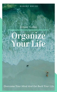 Organize Your Life