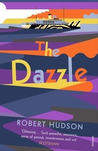 Robert Hudson - The Dazzle.