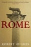 Robert Hughes - Rome.
