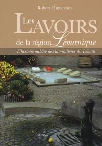 Les lavoirs de la région lémanique