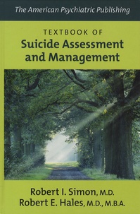Robert I. Simon - Textbook of Suicide Assessment and Management.