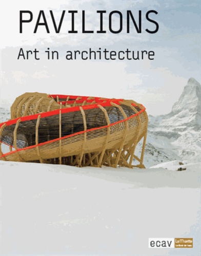 Robert Ireland et Frederica Martini - Pavilions /  Art in architecture.