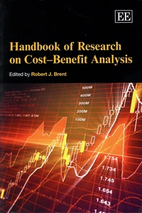 Handbook of Research on Cost-Benefit Analysis