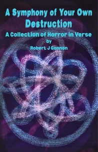 A Symphony of Your Own Destruction