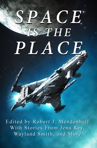  Robert J. Mendenhall et  William RD Wood - Space is the Place.