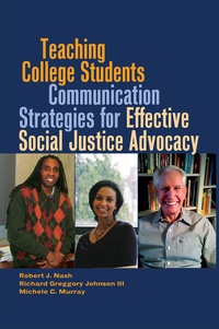 Robert j. Nash et Michele c. Murray - Teaching College Students Communication Strategies for Effective Social Justice Advocacy.