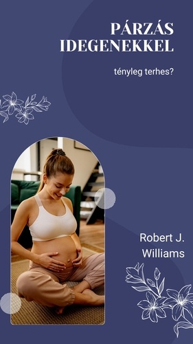  Robert J. Williams - Párzás idegenekkel: tényleg terhes?.