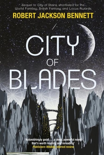 City of Blades. The Divine Cities Book 2