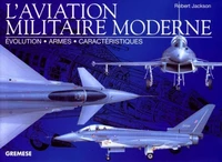 L'aviation militaire moderne