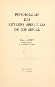 Psychologie des auteurs spirituels du XIIe siècle