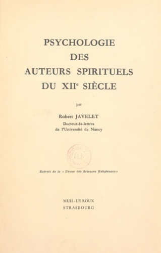 Psychologie des auteurs spirituels du XIIe siècle