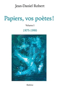 Papiers, vos poètes !