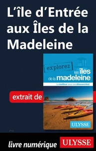 L'Ile d'entrée aux Iles de la Madeleine