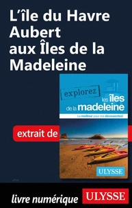 L'Ile du Havre Aubert aux Iles de la Madeleine