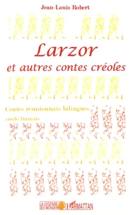Larzor et autres contes créoles