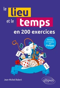 Le lieu et le temps en 200 questions