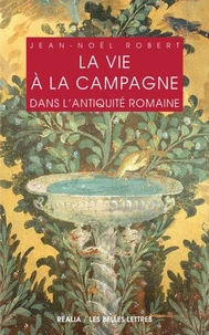 La vie à la campagne dans l'Antiquité romaine