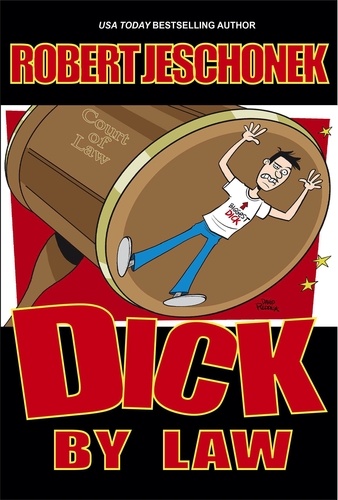  Robert Jeschonek - Dick By Law.